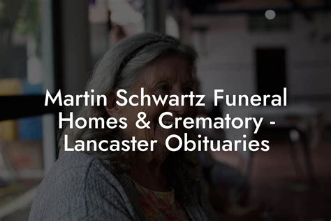 Martin schwartz funeral homes & crematory lancaster obituaries - Locate our funeral service in Lancaster, WI. We offer compassionate care for your loved one. ... OBITUARIES. Obituary Listing; Send Flowers; Obituary Notifications; SERVICES. Immediate Need; Services Overview; Traditional Services; ... Martin Schwartz Funeral Homes & Crematory 1234 S. Madison Street, PO Box 30, Lancaster, WI 53813, ...